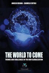 Immagine copertina libro The world to come. Trends and challenges in the new globalization