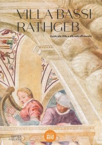 Immagine copertina libro Villa Bassi Rathgeb. Guida alla Villa e alle sale affrescate