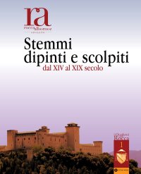 Immagine copertina libro Rocca Albornoz Spoleto. Stemmi dipinti e scolpiti dal XIV al XIX secolo