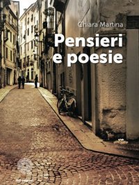Immagine copertina libro Pensieri e poesie