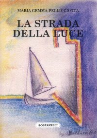 Immagine copertina libro La strada della luce
