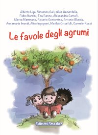 Immagine copertina libro Le favole degli agrumi