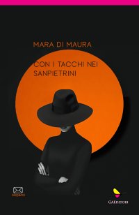 Immagine copertina libro Con i tacchi nei sanpietrini