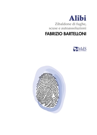 Immagine copertina libro Alibi. Zibaldone di fughe, scuse e autoassoluzioni