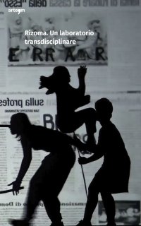 Immagine copertina libro Rizoma. Un laboratorio transdisciplinare. Ediz. italiana e spagnola