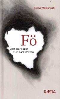 Immagine copertina libro Fo. Zernezer feuer eine familiensaga