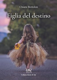 Immagine copertina libro Figlia del destino