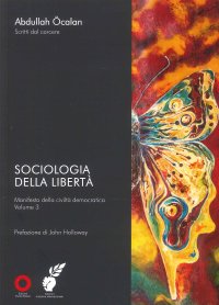 Immagine copertina libro Sociologia della libertà. Manifesto della civiltà democratica. Vol. 3