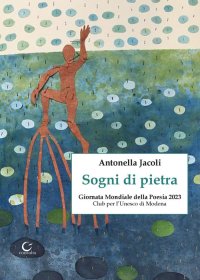 Immagine copertina libro Sogni di pietra. Ediz. illustrata