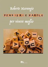 Immagine copertina libro Pensieri e parole per vivere meglio
