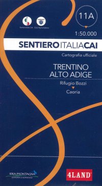 Immagine copertina libro Trentino Alto-Adige 11A. Dal Rifugio Bozzi a Caoria