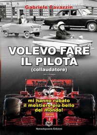 Immagine copertina libro Volevo fare il pilota. Mi hanno rubato il mestiere più bello del mondo