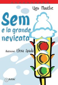 Immagine copertina libro Sem e la grande nevicata