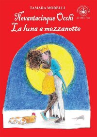 Immagine copertina libro Novantacinque occhi. La luna a mezzanotte