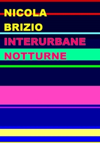 Immagine copertina libro Interurbane notturne