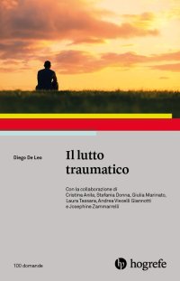 Immagine copertina libro Il lutto traumatico