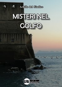 Immagine copertina libro Misteri nel golfo