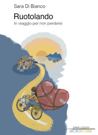 Immagine copertina libro Ruotolando. In viaggio per non perdersi