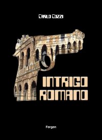 Immagine copertina libro Intrigo romano