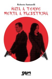 Immagine copertina libro Nata a Tokyo morta a Palestrina
