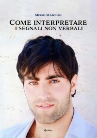 Immagine copertina libro Come interpretare i segnali non verbali