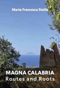 Immagine copertina libro Magna Calabria. Routes and roots