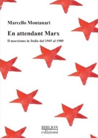 Immagine copertina libro En attendant Marx. Il marxismo in Italia dal 1945 al 1989