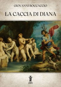Immagine copertina libro La caccia di Diana