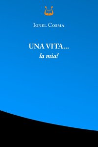 Immagine copertina libro Una vita… la mia! Nuova ediz.
