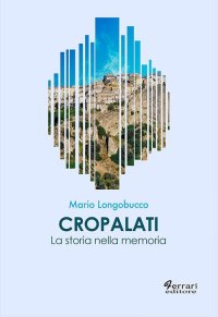 Immagine copertina libro Cropalati. La storia nella memoria