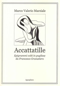 Immagine copertina libro Accattatille. Epigrammi volti in pugliese