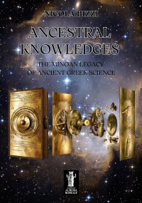 Immagine copertina libro Ancestral knowledges. The Minoan legacy of ancient Greek science