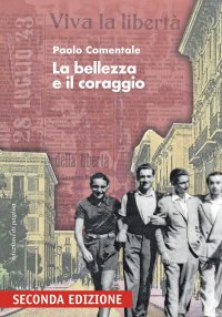 Immagine copertina libro La bellezza e il coraggio