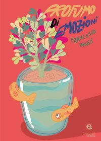 Immagine copertina libro Profumo di emozioni