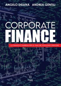 Immagine copertina libro Corporate finance. La finanza d'impresa per le PMI che vogliono crescere