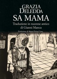 Immagine copertina libro Sa mama. Testo in nuorese antico