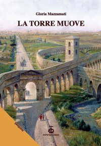 Immagine copertina libro La torre muove