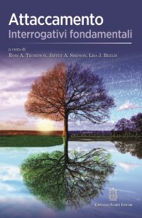 Immagine copertina libro Attaccamento. Interrogativi fondamentali