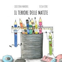 Immagine copertina libro Il terrore delle matite. Ediz. illustrata