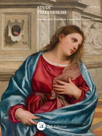 Immagine copertina libro Studi tizianeschi. Annuario della Fondazione Centro studi Tiziano e Cadore (2022). Vol. 12