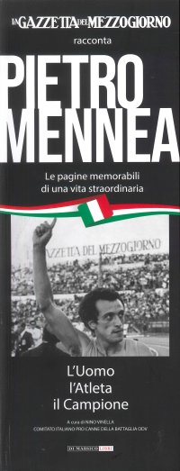Immagine copertina libro Pietro Mennea. Le pagine memorabili di una vita straordinaria