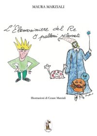 Immagine copertina libro L'elemosiniere del re-I palloni ritrovati. Ediz. illustrata