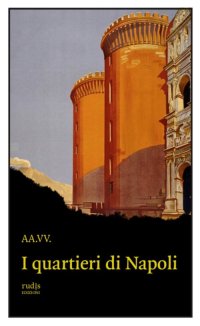 Immagine copertina libro I quartieri di Napoli
