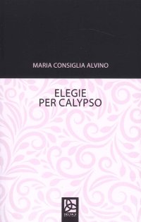 Immagine copertina libro Elegie per Calypso