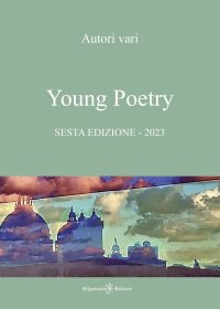 Immagine copertina libro Young poetry. La creatività degli studenti mantovani. Sesta edizione
