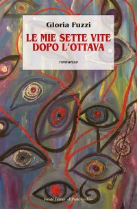 Immagine copertina libro Le mie sette vite dopo l'ottava