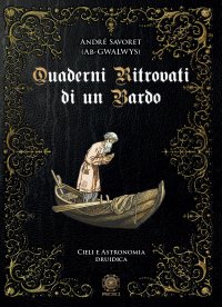Immagine copertina libro Quaderni ritrovati di un Bardo. Cieli e astronomia druidica