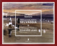 Immagine copertina libro Per la Calabria selvaggia