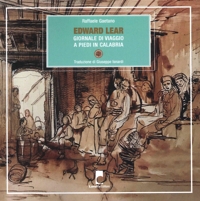 Immagine copertina libro Edward Lear. Giornale di viaggio a piedi in Calabria