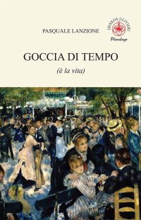 Immagine copertina libro Goccia di tempo (è la vita)